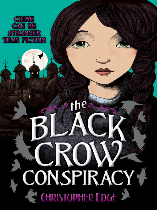 Title details for The Black Crow Conspiracy by Christopher Edge - Wait list